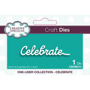 Creative Expressions One Liner Celebrate Die
